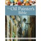 The Oil Painter's Bible: An Essential Reference for the Practising Artist