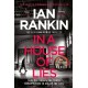 In a House of Lies: The number one bestselling series that inspired BBC One’s REBUS