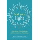 Find Your Light: Practicing Mindfulness to Recover from Anything