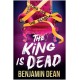 The King is Dead
