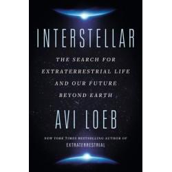 Interstellar: The Search for Extraterrestrial Life and Our Future Beyond Earth