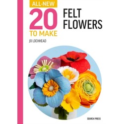 All-New Twenty to Make: Felt Flowers