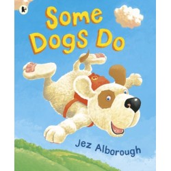 Some Dogs Do