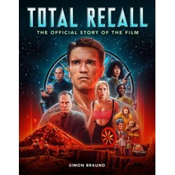 Total Recall: The Official Story of the Film
