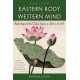 Eastern Body, Western Mind: Psychology and the Chakra System As a Path to the Self