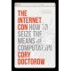 The Internet Con: How to Seize the Means of Computation