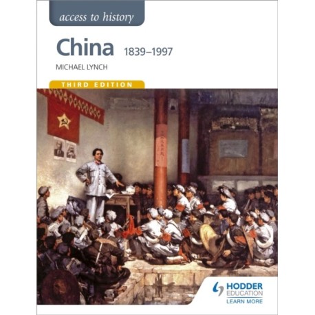 Access to History: China 1839-1997