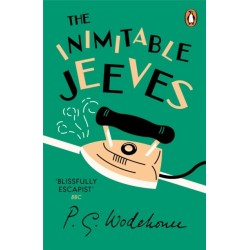The Inimitable Jeeves: (Jeeves & Wooster)