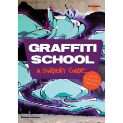 Graffiti School: A Student Guide with Teacher's Manual