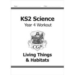 KS2 Science Year 4 Workout: Living Things & Habitats