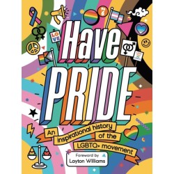 Have Pride: An inspirational history of the LGBTQ+ movement