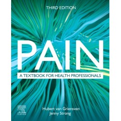 Pain: A Textbook for Health Professionals