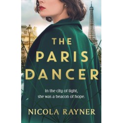 The Paris Dancer: The emotional and inspiring historical novel to look out for in 2025!