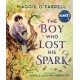 The Boy Who Lost His Spark