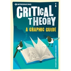 Introducing Critical Theory: A Graphic Guide
