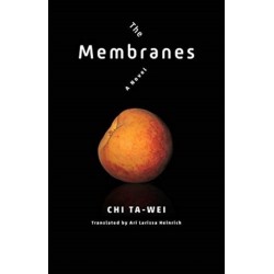 The Membranes: A Novel