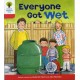 Oxford Reading Tree: Level 4: More Stories B: Everyone Got Wet