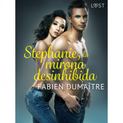 Stephanie, la mirona desinhibida - Relato corto erótico
