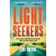 Lightseekers: 'Intelligent, suspenseful and utterly engrossing' Will Dean