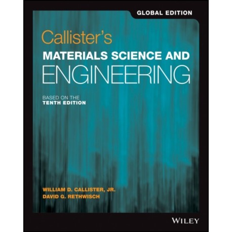 Callister's Materials Science and Engineering, Global Edition