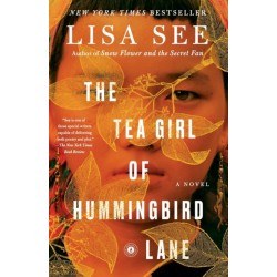 The Tea Girl of Hummingbird Lane: A Novel