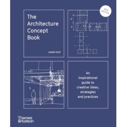 The Architecture Concept Book: An inspirational guide to creative ideas, strategies and practices