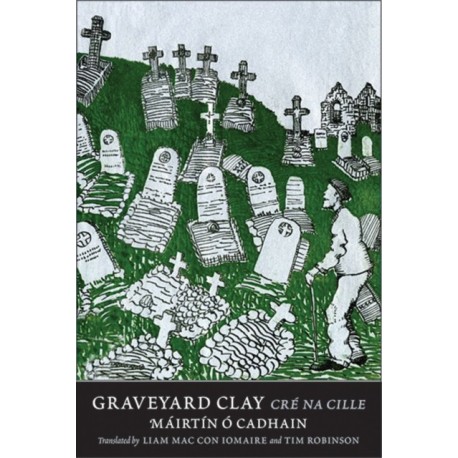 Graveyard Clay: Cre na Cille