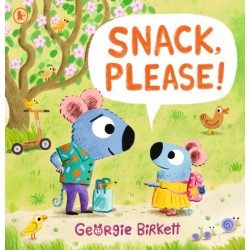 Snack, Please!: A Cheery Street story to help kids eat their meals, for ages 3-7