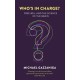 Who's in Charge?: Free Will and the Science of the Brain
