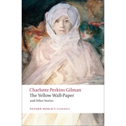 The Yellow Wall-Paper and Other Stories
