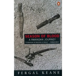 Season of Blood: A Rwandan Journey