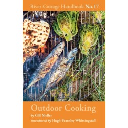 Outdoor Cooking: River Cottage Handbook No.17