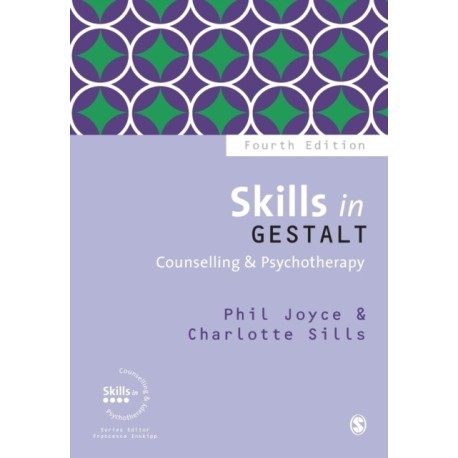 Skills in Gestalt Counselling & Psychotherapy
