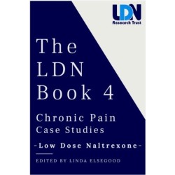 The The LDN Book 4: Chronic Pain Case Studies