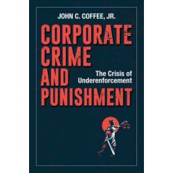 Corporate Crime and Punishment