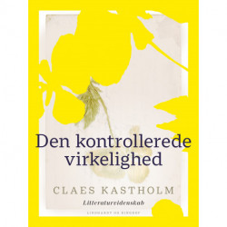 Den kontrollerede virkelighed