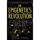 The Epigenetics Revolution: How Modern Biology is Rewriting our Understanding of Genetics, Disease and Inheritance