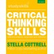Critical Thinking Skills: Effective Analysis, Argument and Reflection