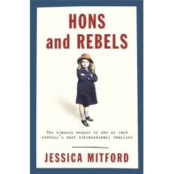 Hons and Rebels: The Mitford Family Memoir