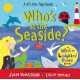Who's at the Seaside?: A What the Ladybird Heard Book