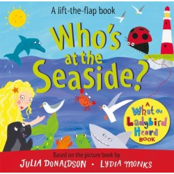 Who's at the Seaside?: A What the Ladybird Heard Book