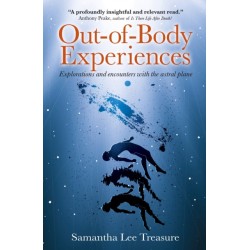 Out-of-Body Experiences: Explorations and encounters with the astral plane