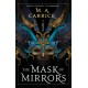 The Mask of Mirrors: Rook and Rose, Book One