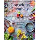 Conscious Creativity: The Workbook: experiment, explore, create