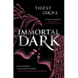 Immortal Dark Trilogy: Immortal Dark: THE NUMBER ONE NEW YORK TIMES BESTSELLER
