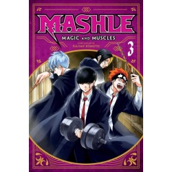 Mashle: Magic and Muscles, Vol. 3: Mash Burnedead And The Masked Magic User