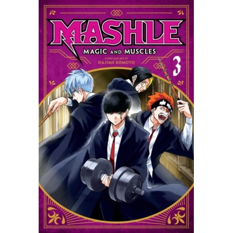 Mashle: Magic and Muscles, Vol. 3: Mash Burnedead And The Masked Magic User