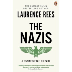 The Nazis: A Warning From History