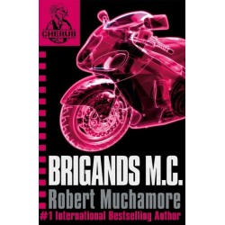CHERUB: Brigands M.C.: Book 11