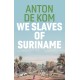 We Slaves of Suriname